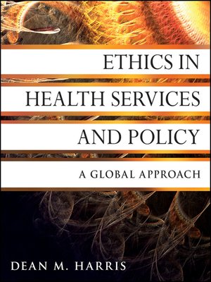 cover image of Ethics in Health Services and Policy